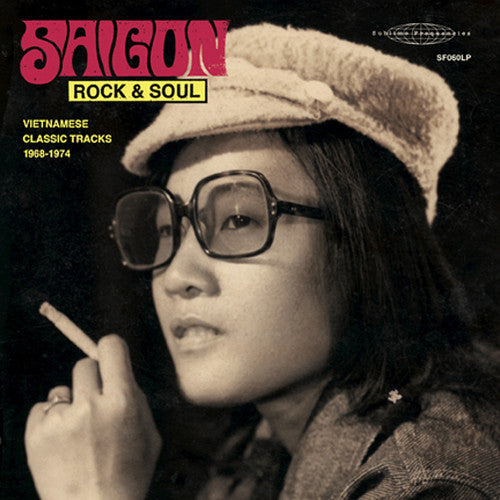 Saigon Rock & Soul Vietnamese Classic Tracks 1968 - Saigon Rock and Soul: Vietnamese Classic Tracks 1968-1974 [CD]