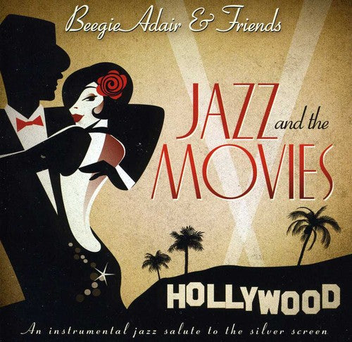 Beegie Adair & Friends - Jazz and The Movies [CD]