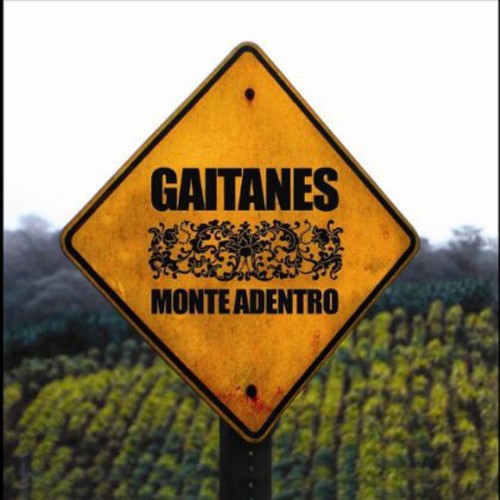 Gaitanes - Monte Adentro [CD]
