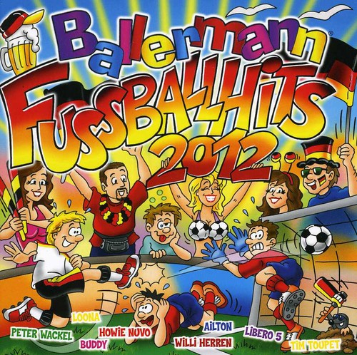 Ballermann Fussball Hits 2012 - Ballermann Fussball Hits 2012 [Import]