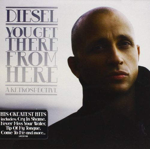 Diesel - You Get There from Here Music CD