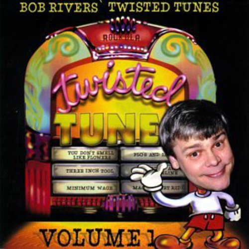 Bob Rivers - Best of Twisted Tunes 1 [CD]
