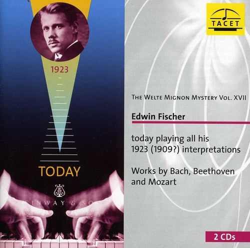 Bach / Fischer - Welte-Mignon Mystery 17: Edwin Fischer [CD]