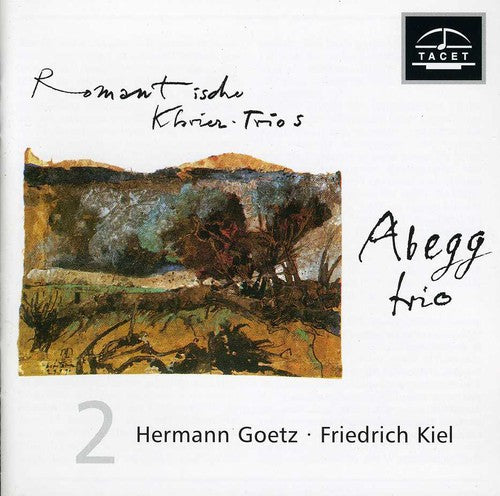 Goetz / Abegg Trio - Romantic Piano Trios 2 Music CD