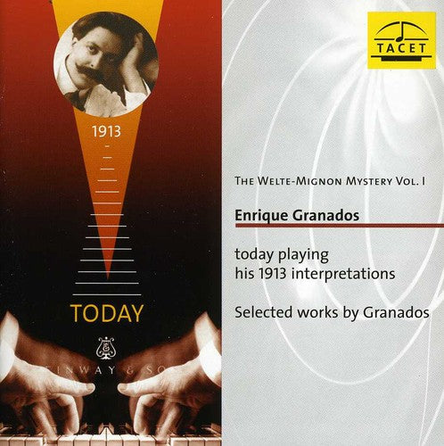 Granados / Enrique Granados - Welte-Mignon Mystery 1 [CD]