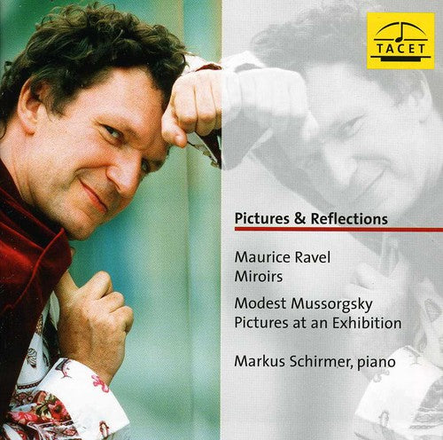 Ravel / Schirmer - Pictures & Reflections Music CD