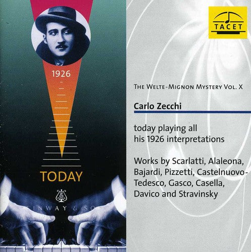 Scarlatti / Zecchi - Welte-Mignon Mystery 10: Carlo Zecchi [CD]