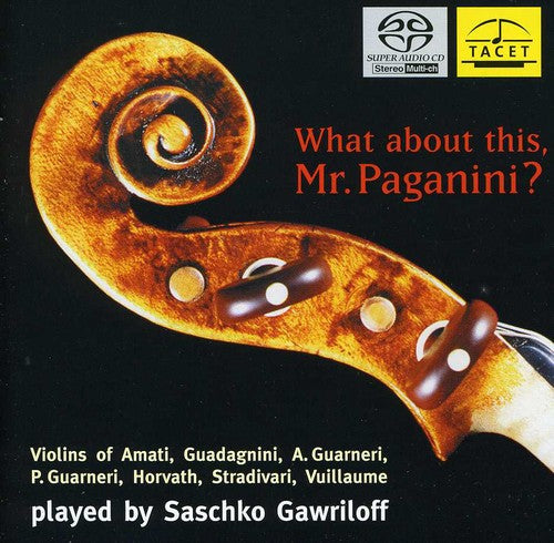 Bach / Veracini / Kreisler / Gawriloff / Ratner - What About This: Mr Paganini [CD]