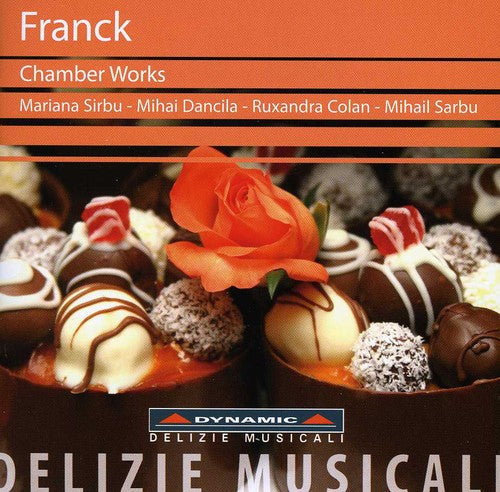 Franck / Sirbu / Dancila / Colan / Sarbu - Chamber Works [CD]