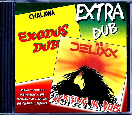 Chalawa - Exodus Dub (Bob Marley 'Exodus' Album In Dub) + Delixx 'Uprising In Dub' (2 LPs On 1 CD) (2 albums on 1 CD) [New] [New CD]