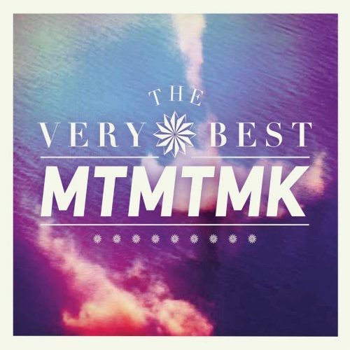 The Very Best - MTMTMK Music CD