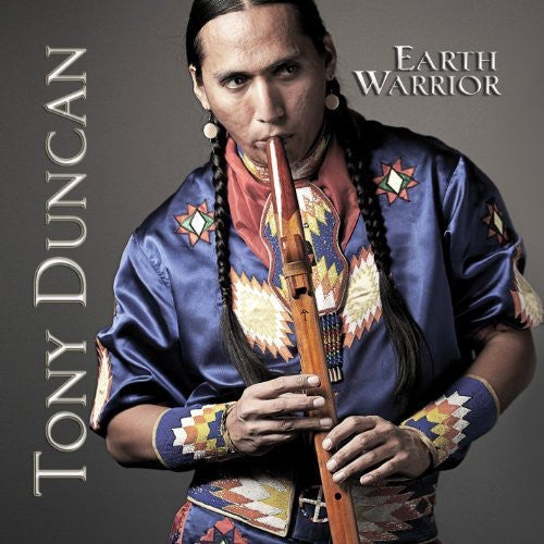 Tony Duncan - Earth Warrior: Light of Our Ancestors [CD]