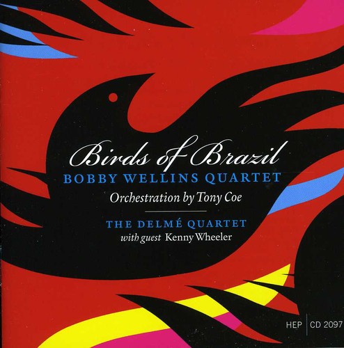 Bobby Wellins - Birds of Brazil [CD]