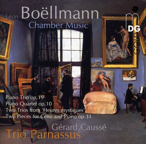 Boellmann / Trio Parnassus / Causse - Piano Trio Op. 19 / Piano Quartet Op. 10 [CD]