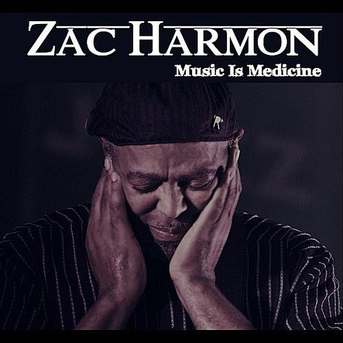 Zac Harmon - Music Is Medicine Music CD