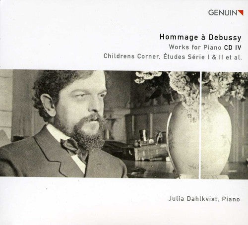 Julia Dahlkvist - Hommage a Debussy: Works for Piano 4 [CD]