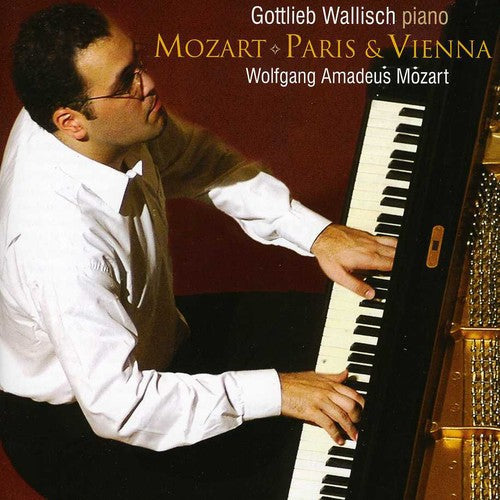 Gottlieb Wallisch - Paris & Vienna: A Tale of Two Cities Music CD