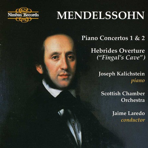 Mendelssohn / Kalichstein - Piano Concertos Nos 1 & 2 Music CD