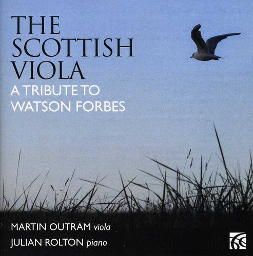 Outram / Rolton / Nardini / Richardson - Scottish Viola: A Tribute to Watson Forbes [CD]