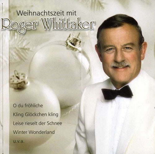 Roger Whittaker - Weihnachtszeit Mit Roger [Import]