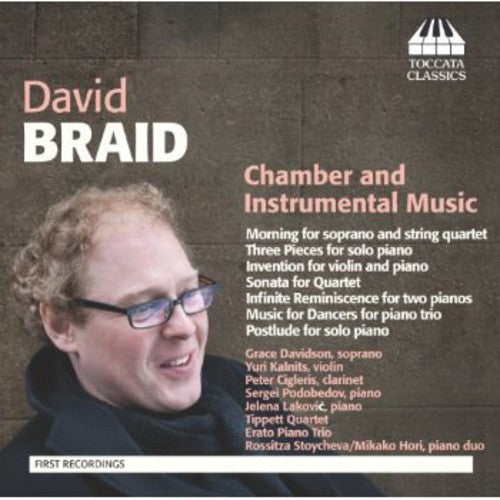 Braid / Davidson / Kalnits / Cigleris / Podobedov - Chamber & Instrumental Music Music CD