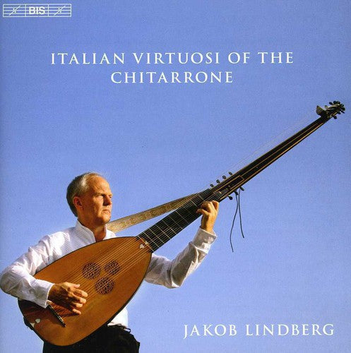 JAKOB LINDBERG - Italian Virouosi of the Chitarrone [CD]