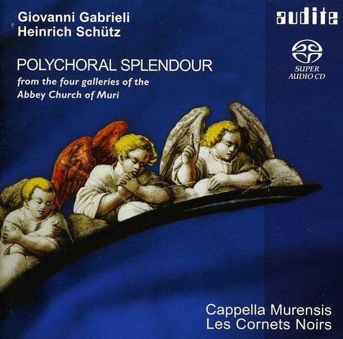 Cappella Murensis - Polychoral Splendour Music CD