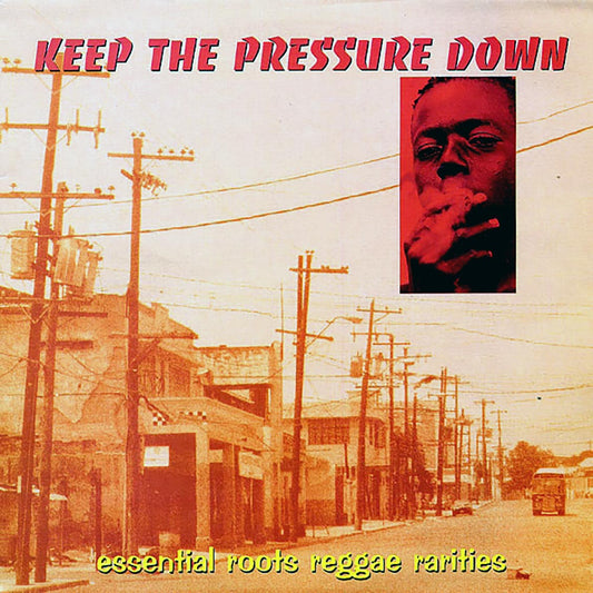 Augustus Pablo, Vin Gordon, Leroy Smart, Etc. - Keep The Pressure Down [New Vinyl LP]