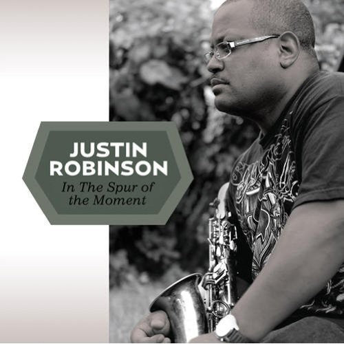 Justin Robinson - The Spur of the Moment [CD]