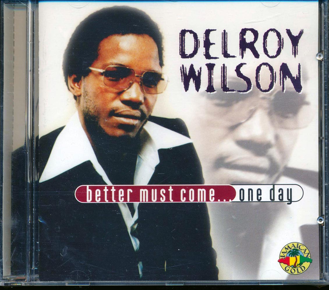 Delroy Wilson - Better Must Come One Day (20 tracks) [New CD]