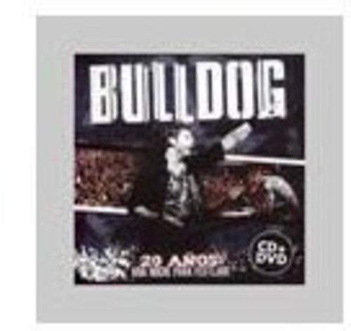 Bulldog - 20 Anos: Una Noche Para Festejar Music CD