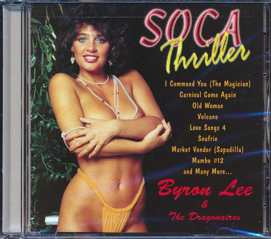 Byron Lee & The Dragonaires - Soca Thriller [New CD]