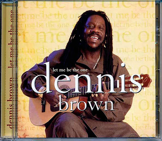 Dennis Brown - Let Me Be The One [New] [New CD]