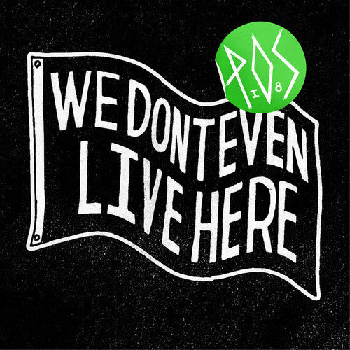 P.O.S. - We Don't Even Live Here [Limited Edition Vinyl] [New Vinyl]