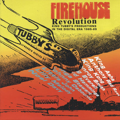King Kong, Johnny Osbourne, Conroy Smith, King Tubby, Etc. - Firehouse Revolution: King Tubby's Productions In The Digital Era 1985-89 (FIRST PRESS) [New Vinyl LP]