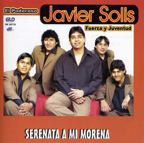 Javier Solis - Serenata A Mi Morena [Import]