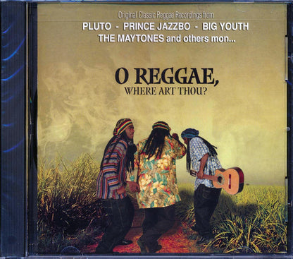 Ken Boothe, Maytones, Lloyd Robinson, Delroy Wilson, Etc. - O Reggae, Where Art Thou? (20 tracks) [New CD]