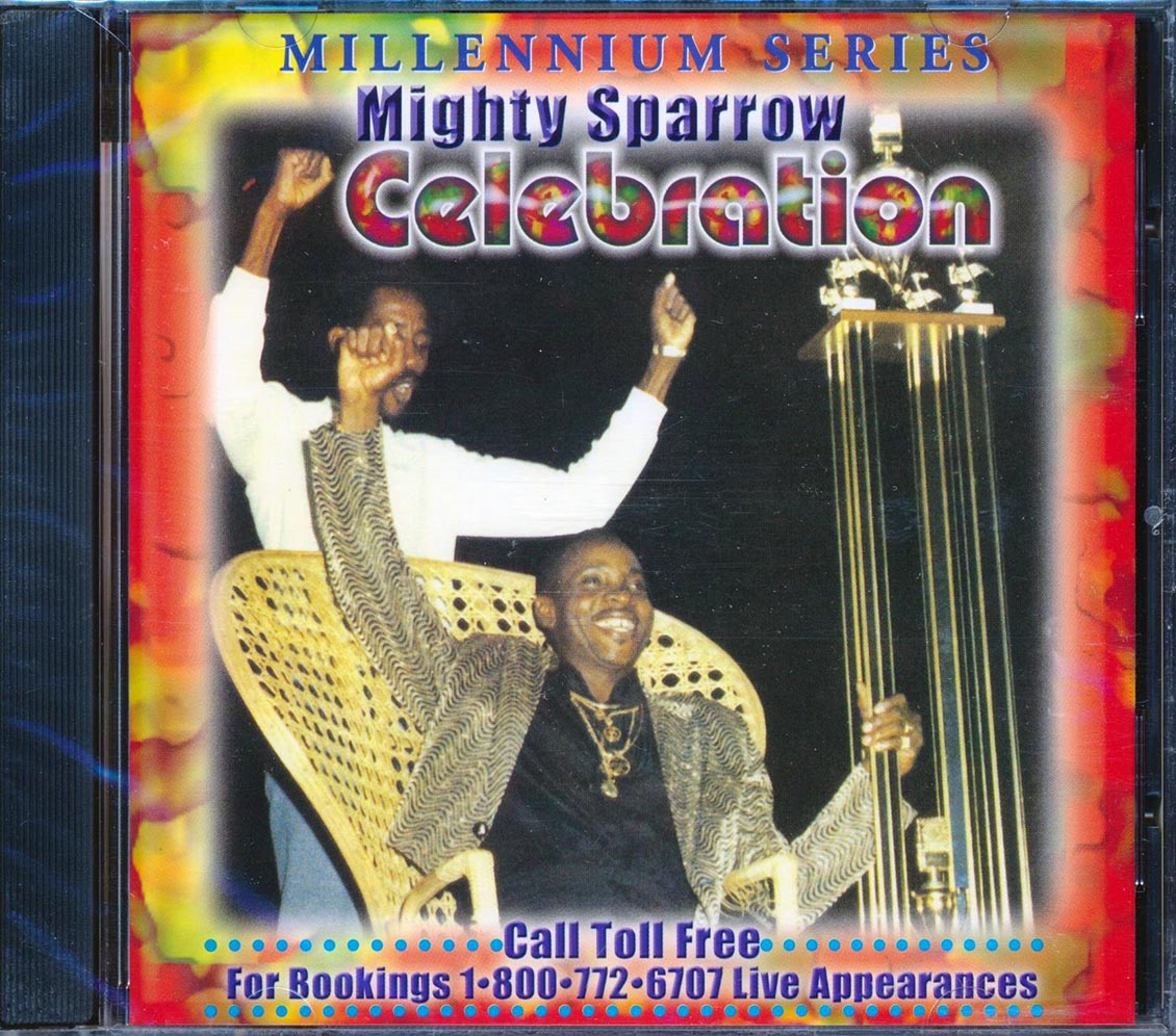 Mighty Sparrow - Celebration: Millennium Series [New] [New CD]