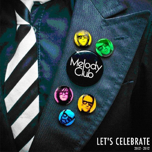 Melody Club - Let's Celebrate 2002-12 [CD]