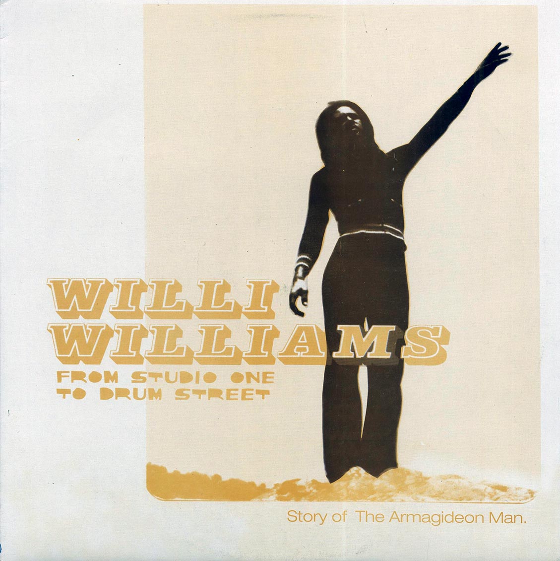 Willie Williams - From Studio One To Drum Street (2001 FIRST PRESS) (Jamaica press) (orig. press) [New Vinyl LP]