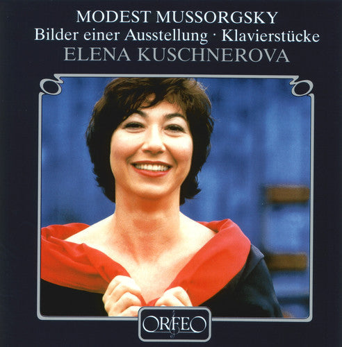 Elena Kuschnerova - Pictures at An Exhibition / Piano Pieces [CD]