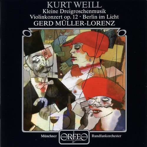 Weill / Raudales / Munich Ro / Mueller-Lorenz - Concerto for Violin & Brass Band Op 12 [CD]