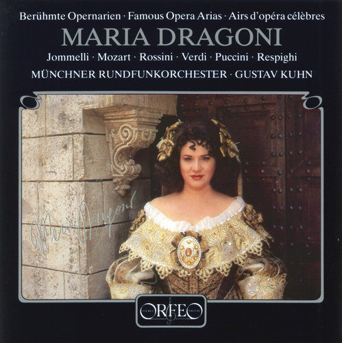 Maria Dragoni - Famous Opera Arias Music CD