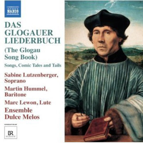 Sabine Lutzenberger - Das Glogauer Liederbuch Music CD