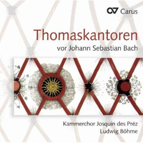 Ludwig Bohme - Thomascantors Until Bach Music CD