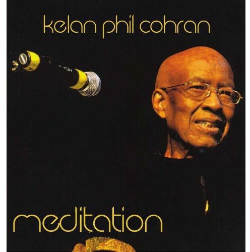Kelan Cohran Phil - Meditation [CD]