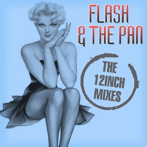 FLASH & THE PAN - Tweleve Inches [Import]