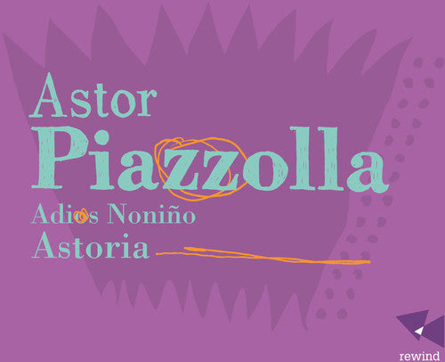Astor Piazolla - Adios Nonino [CD]