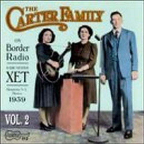The Carter Family - On Border Radio 1939 2 [CD]