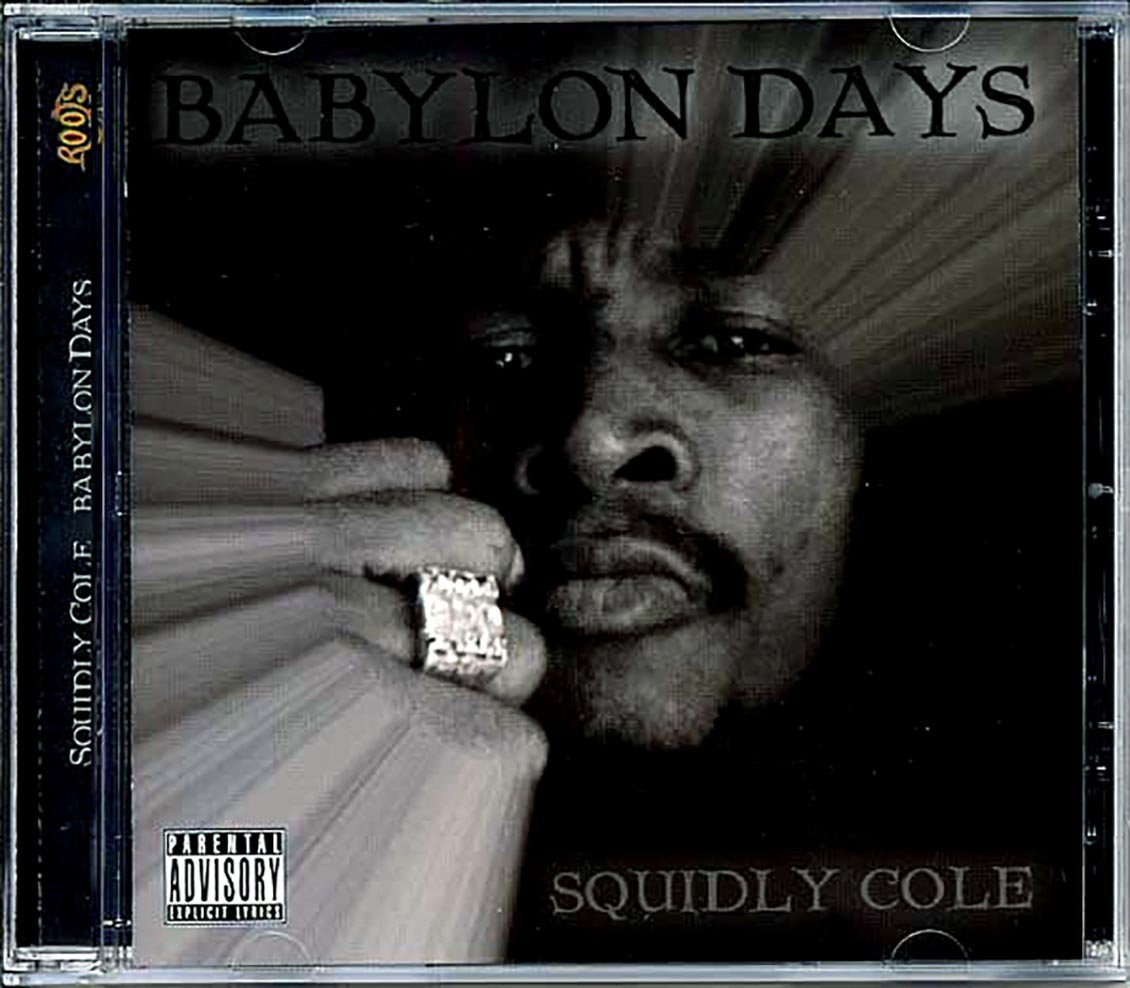 Squidly Cole - Babylon Days [New] [New CD]